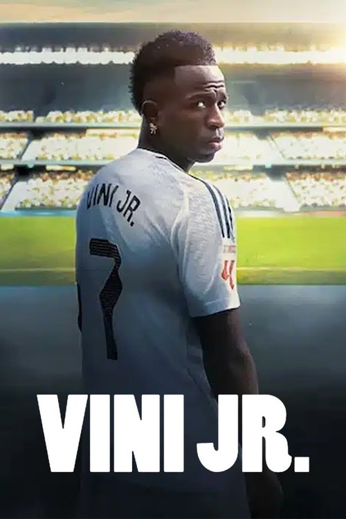 Vini Jr. (2025) วินิ จูเนียร์