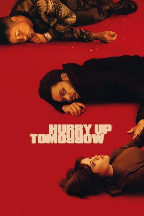 Hurry Up Tomorrow (2025) Hurry Up Tomorrow