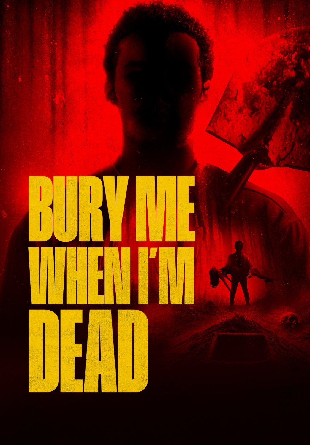 Bury Me When I’m Dead (2025)