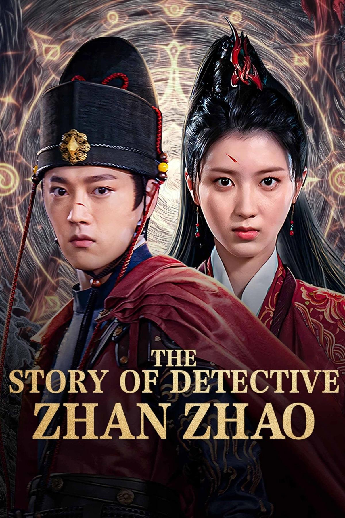 The Story of Detective Zhan Zhao (2025) ยอดนักสืบจั่นเจา