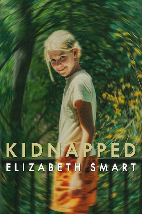 Kidnapped: Elizabeth Smart (2026) คดีลักพาตัว: เอลิซาเบธ สมาร์ท