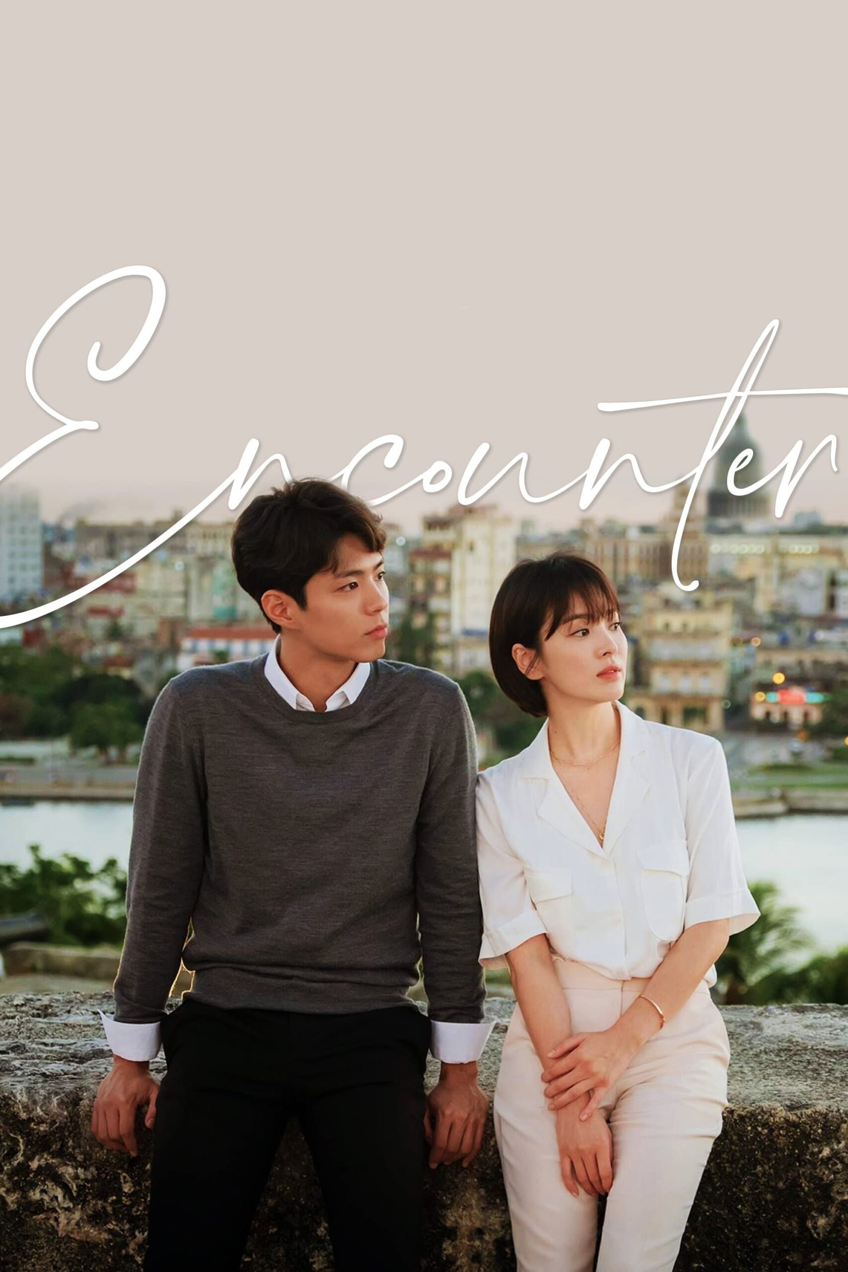 Encounter (2018) หัวใจพบรัก