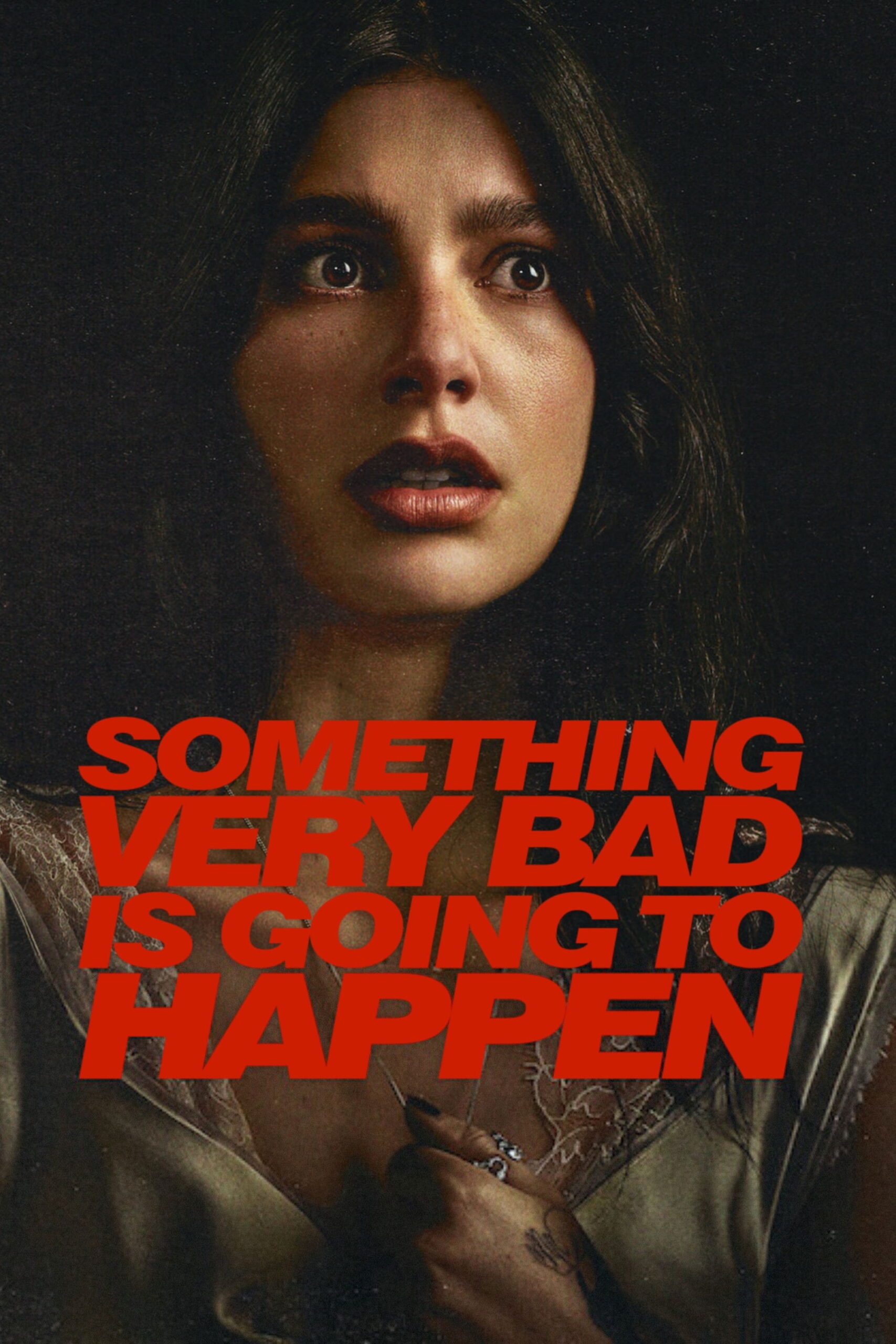 Something Very Bad Is Going to Happen (2026) อย่าหวังว่าเรื่องนี้จะจบสวย